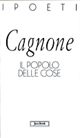 Cagnone, Il popolo delle cose